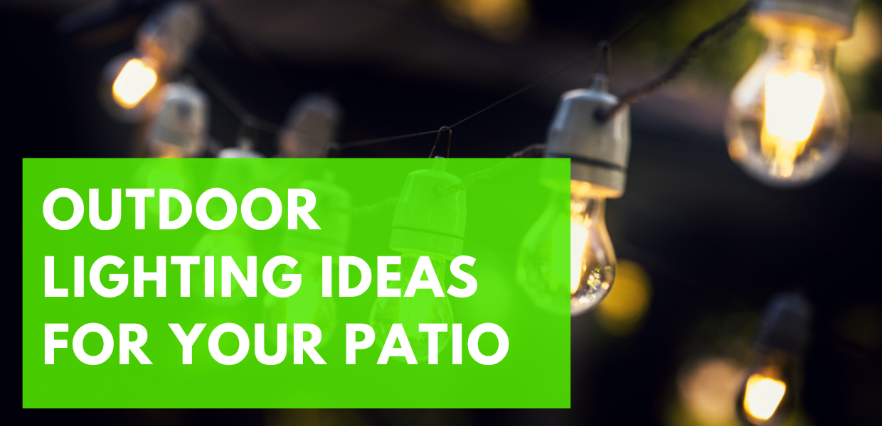 The Best Outdoor Lighting Ideas To Enhance Your Patio Area 