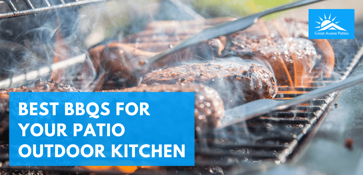 Best BBQs For Your Patio Outdoor Kitchen