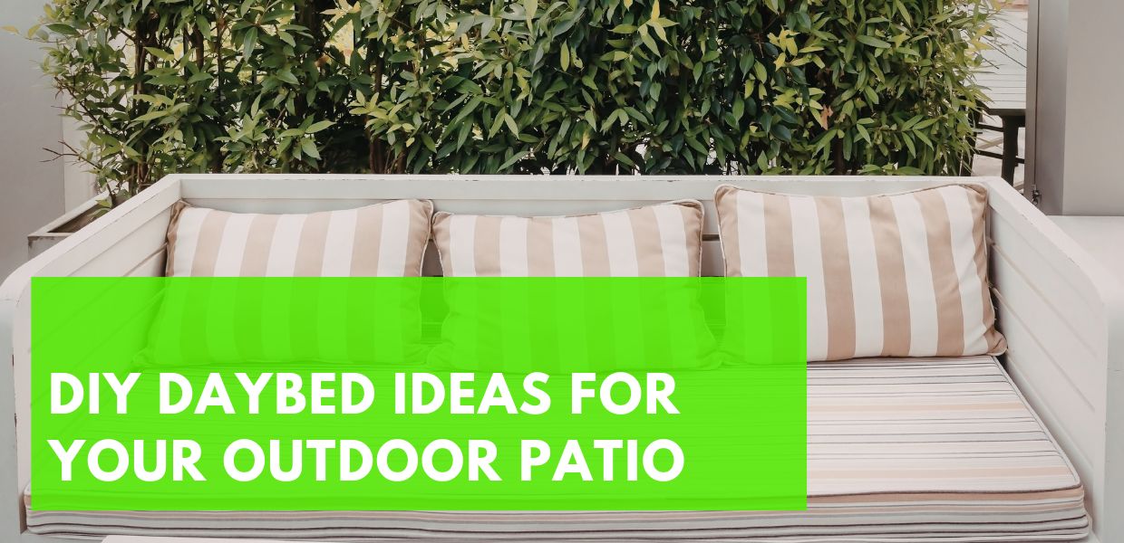 DIY Daybed Ideas for Your Outdoor Patio
