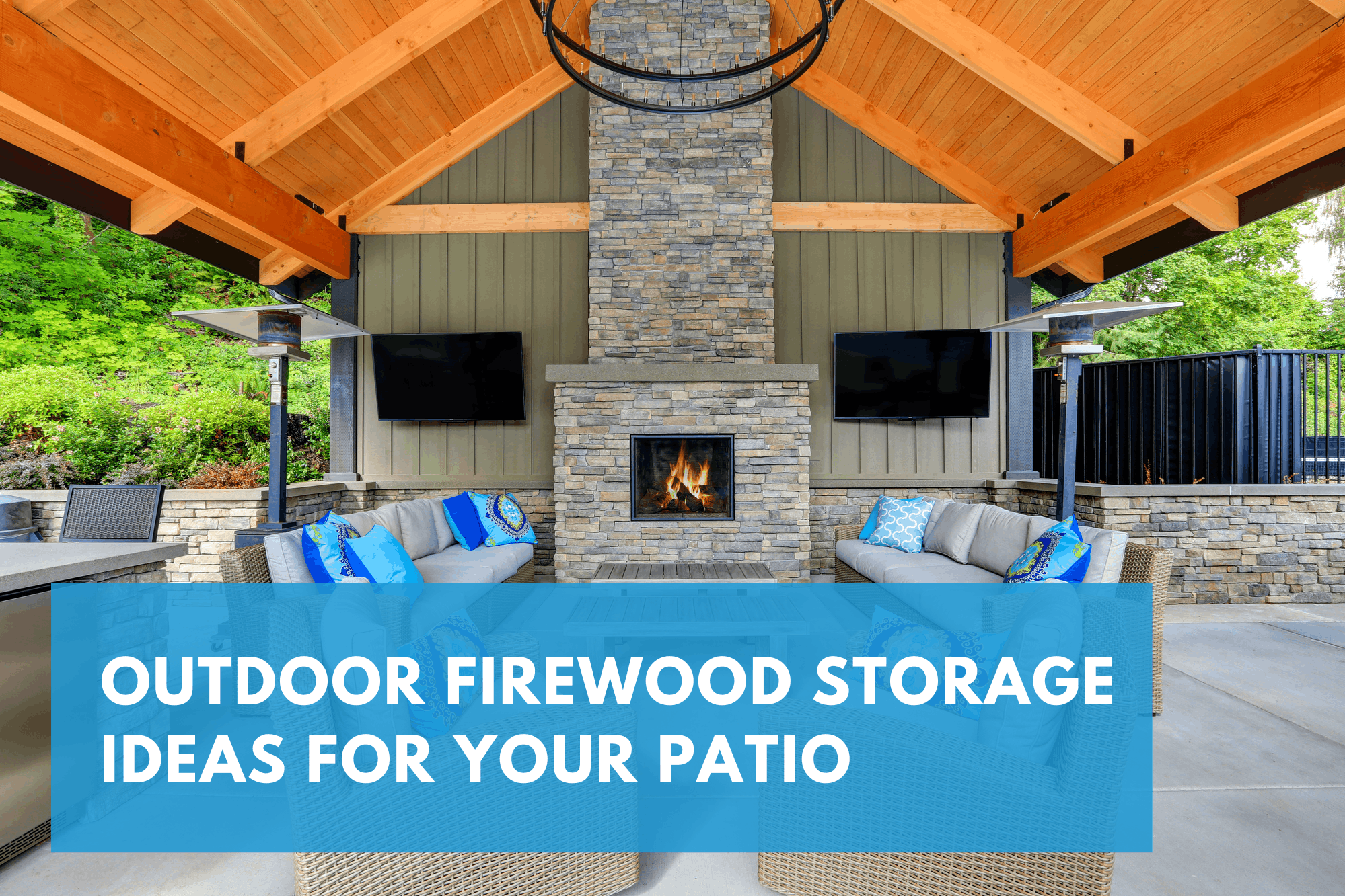 Outdoor Firewood Storage Ideas For Your Patio