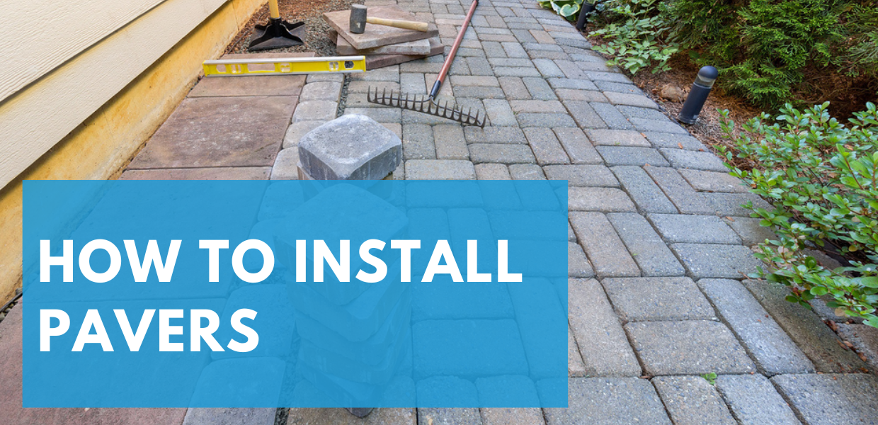 How To Install Pavers