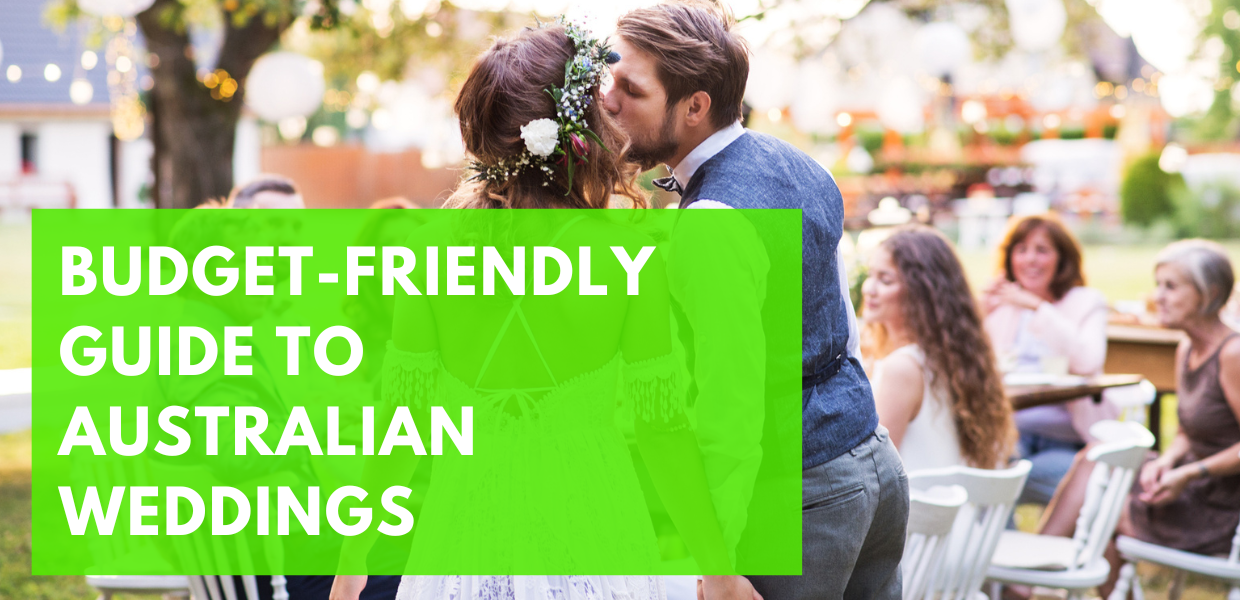 Backyard Weddings Australia - Your Budget-Friendly Guide